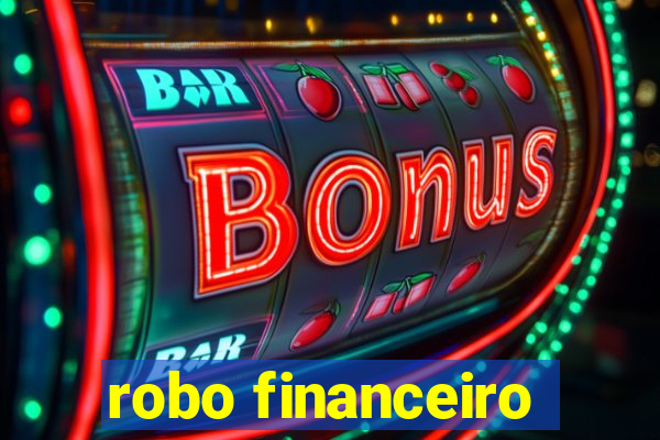 robo financeiro